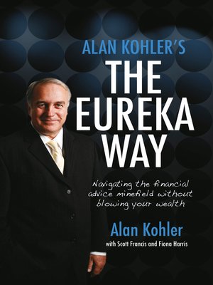 cover image of Alan Kohler's the Eureka Way
